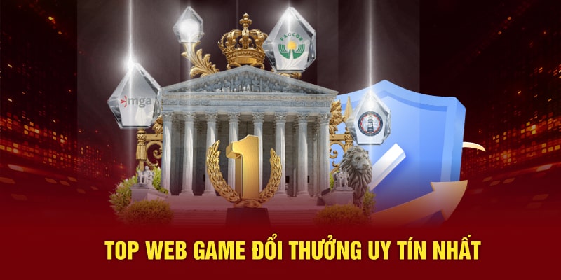 Top web game doi thuong uy tín nhất 